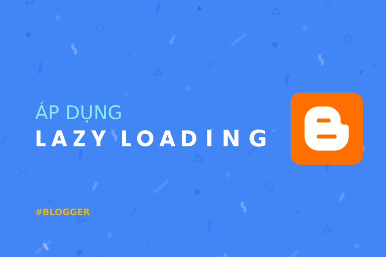 Lazy load blogger